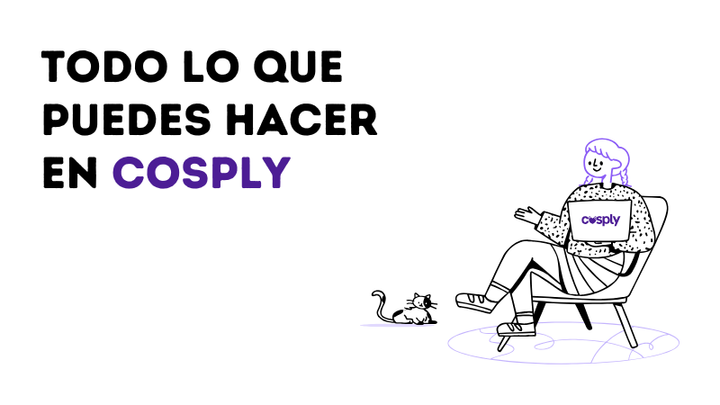 Cosply: Todo lo que puedes lograr